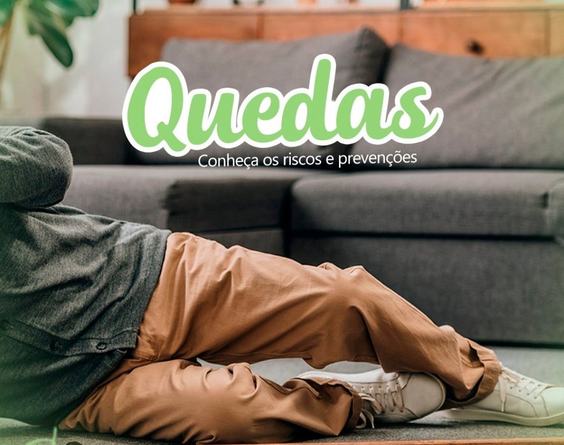 QUEDAS: riscos e prevenções